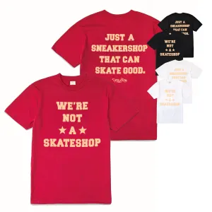 "We're Not A Skateshop" T-Shirt